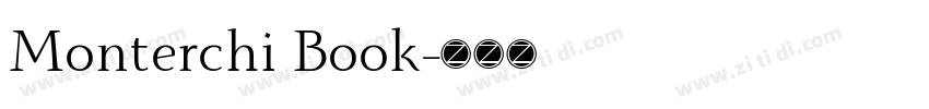Monterchi Book字体转换 Monterchi Book字体转换
